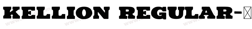 Kellion Regular字体转换